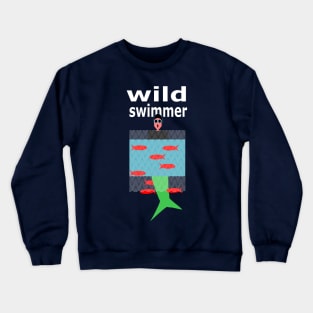 Wild Swimmer Crewneck Sweatshirt